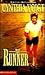 The Runner (Tillerman Family, #4)