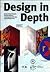 Design in Depth by D.K. Holland