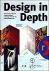 Design in Depth: Unique Projects Created, Visually Explored and Analyzed by Fifty-One Leading Design Firms