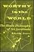 Worthy Is the World: The Hindu Philosophy of Sri Aurobindo