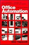Office Automation: A User-Driven Method (Applications of Modern Technology in Business)