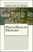 Mama Blanca's Memoirs