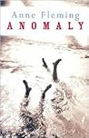 Anomaly