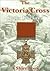 The Victoria Cross (Shire Library)