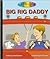 Big Rig Daddy: A Ride in th...