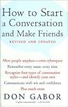 How To Start A Conversation And Make Friends -Revised and Upd... by don-gabor