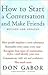 How To Start A Conversation And Make Friends -Revised and Upd... by don-gabor