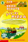 The Berenstain Bear Scouts and the Sci-Fi Pizza (Paperback)