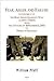 Fear, Anger and Failure: A Chronicle of the Bush Administration's War Against Terror, from the Attacks in September 2001 to Defeat in Baghdad