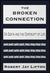 The Broken Connection: On Death and the Continuity of Life (Paperback)