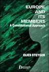 Europe and Its Members: A Constitutional Approach