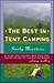The Best in Tent Camping: Smoky Mountains: A Guide for Campers Who Hate RV's, Concrete Slabs, and Loud Portable Steroes