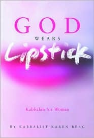 God Wears Lipstick: Kabbalah for Women (Hardcover)