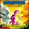 Dinofours: Where's Mommy?