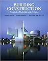 Building Construction: Principles, Materials, and Systems Building Construction: Principles, Materials, and Systems