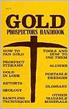 Gold Prospectors Handbook (Paperback)