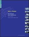 Koch + Partner 1970-2000: Architekten und Stadtplaner / Architects and Urban Planners (German and English Edition)