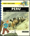 Peru and the Andean Countries (Tintin's Travel Diaries)