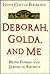 Deborah, Golda, and Me by Letty Cottin Pogrebin