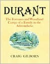 Durant: The Fortunes and Woodland Camps of a Family in the Adirondacks (Paperback)