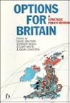 Options for Britain: A Strategic Policy Review