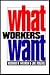 What Workers Want