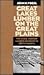 Great Lakes Lumber on the Great Plains: The Laird, Norton Lumber Company In South Dakota (American Land & Life)