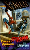 X-Men and Spider-Man: The Present (Time's Arrow, #2)