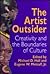 The Artist Outsider