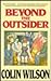 Beyond the Outsider