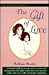 The Gift of Love