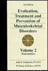 Evaluation Treatment & Prevention of Musculoskeletal Disorders (Volume 2 - Extremities)