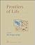 Frontiers of Life, Four-Volume Set by David Baltimore