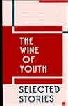 The Wine of Youth...