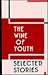 The Wine of Youth: Selected Stories