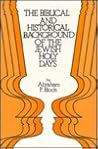The Biblical and Historical Background of the Jewish Holy Days