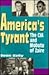 America's Tyrant: The CIA a...