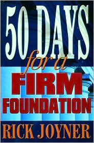 50 Days for a Firm Foundation