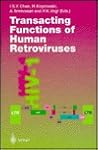 Transacting Functions Of Human Retroviruses (Current Topics in Microbiology & Immunology)