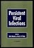 Persistent Viral Infections