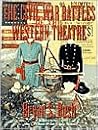 The Civil War Battles of the Western Theatre