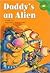 Daddy's An Alien (Read-It! Readers)