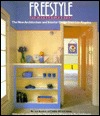 Freestyle: The New Architecture and Interior Design from Los Angeles (Paperback)