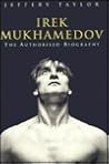 Irek Mukhamedov by Jeffery Taylor