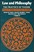 Law and Philosophy: The Practice of Theory Essays in Honor of George Anastaplo