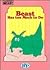 Beast Has Too Much to Do by Sheila Sanders