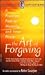 The Art of Forgiving: A Pra...