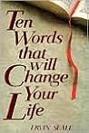 TEN WORDS THAT WILL CHANGE YOUR LIFE