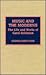 Music and the Moderns: The Life and Works of Carol Robinson