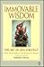 Immovable Wisdom: The Art of Zen Strategy : The Teachings of Takuan Soho